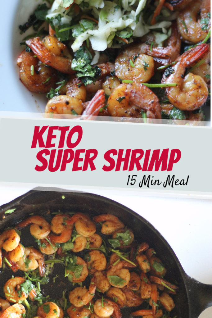 Keto Shrimp : Super Shrimp Keto, Paleo and done in 15 Minutes!